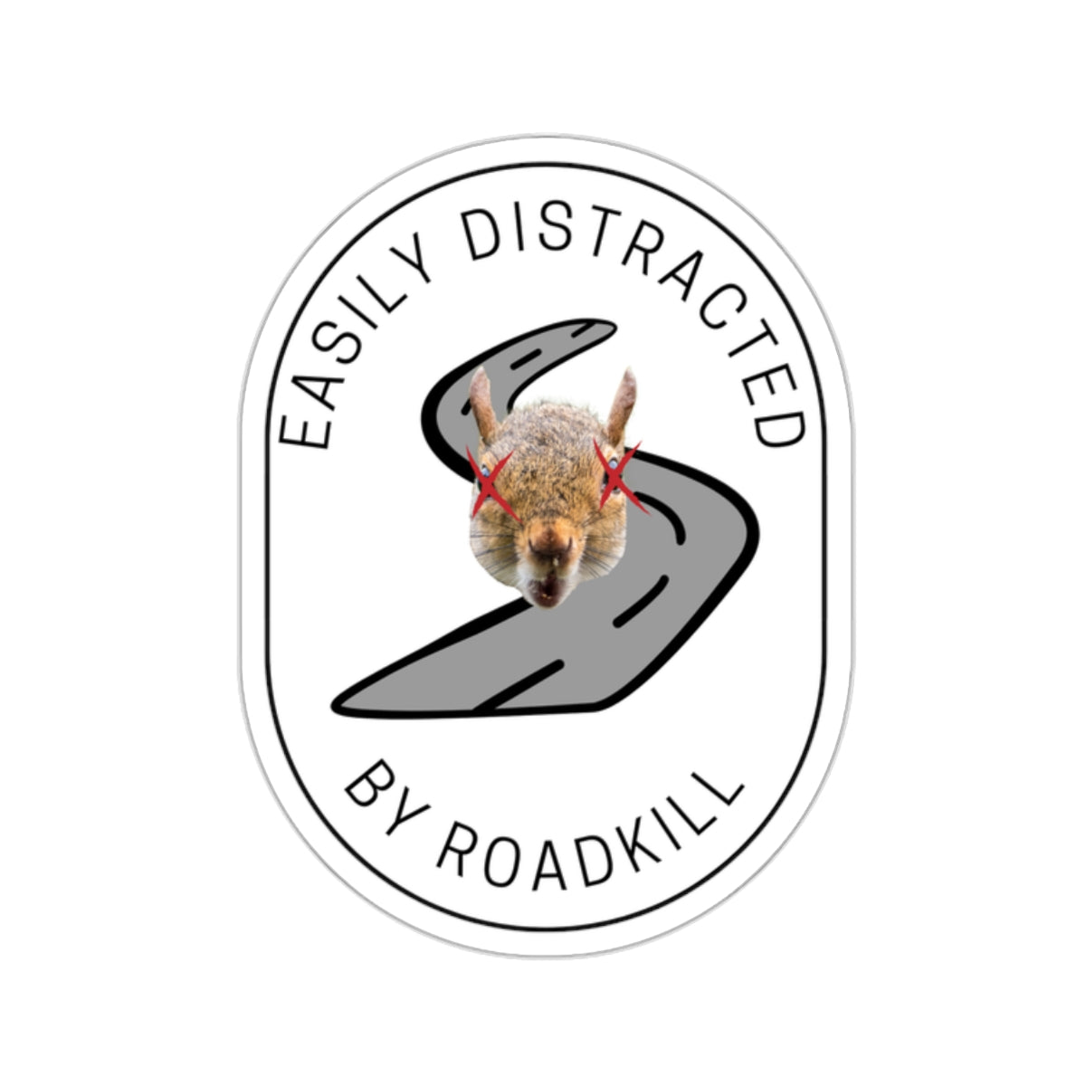 Easily distracted by roadkill