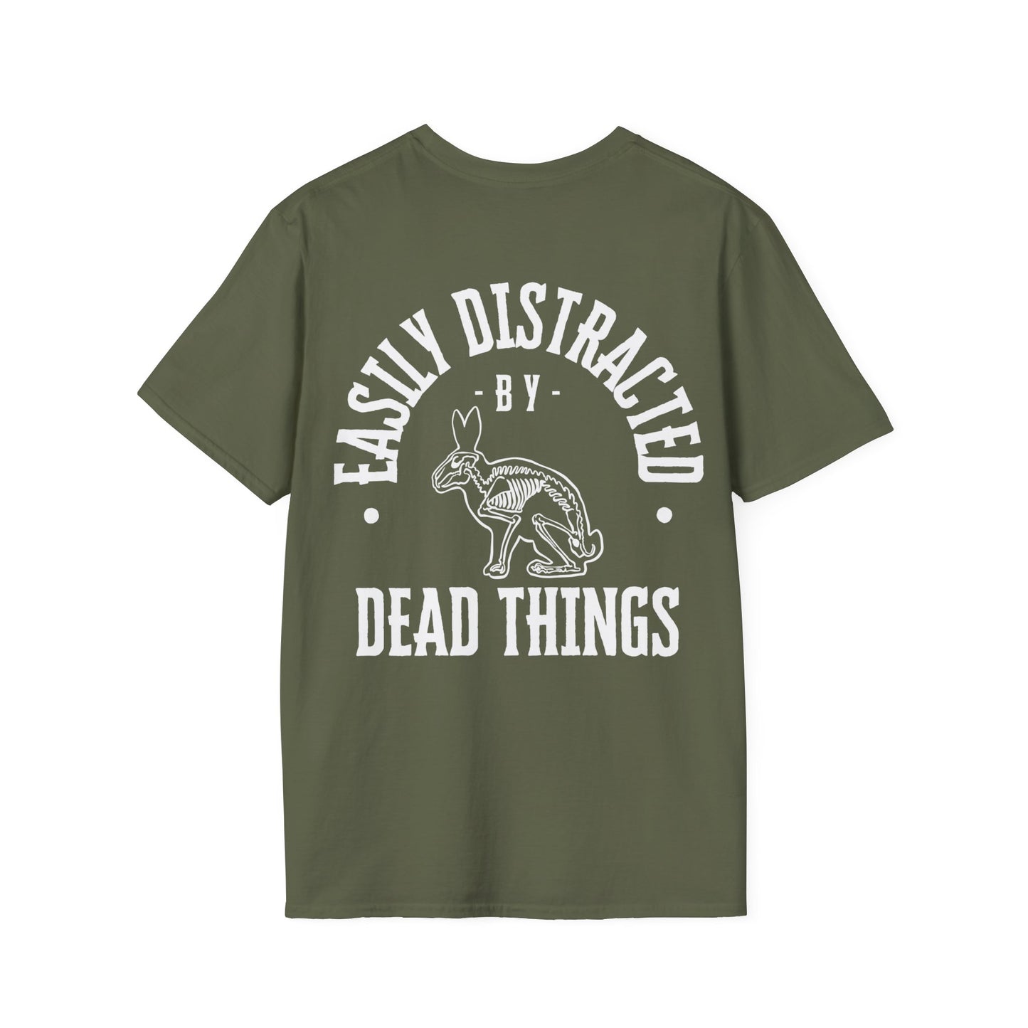 Easily Distracted By Dead Things T-Shirt