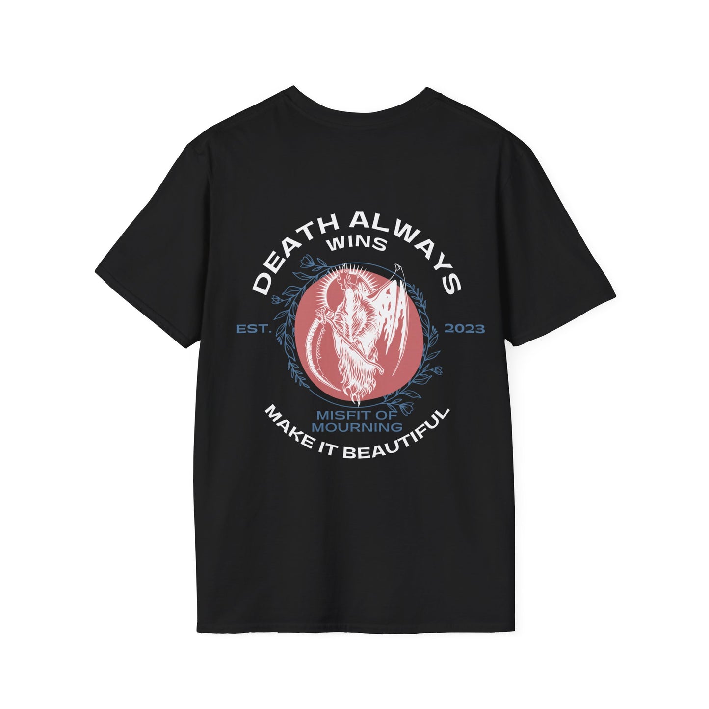 Death Always Wins T-Shirt