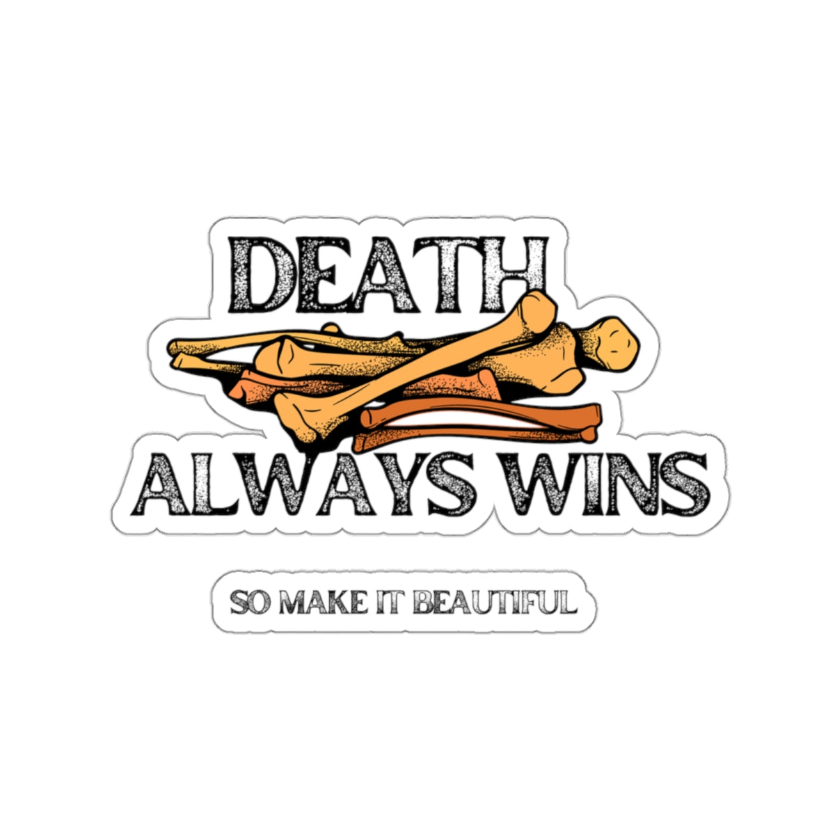 Death Always Wins