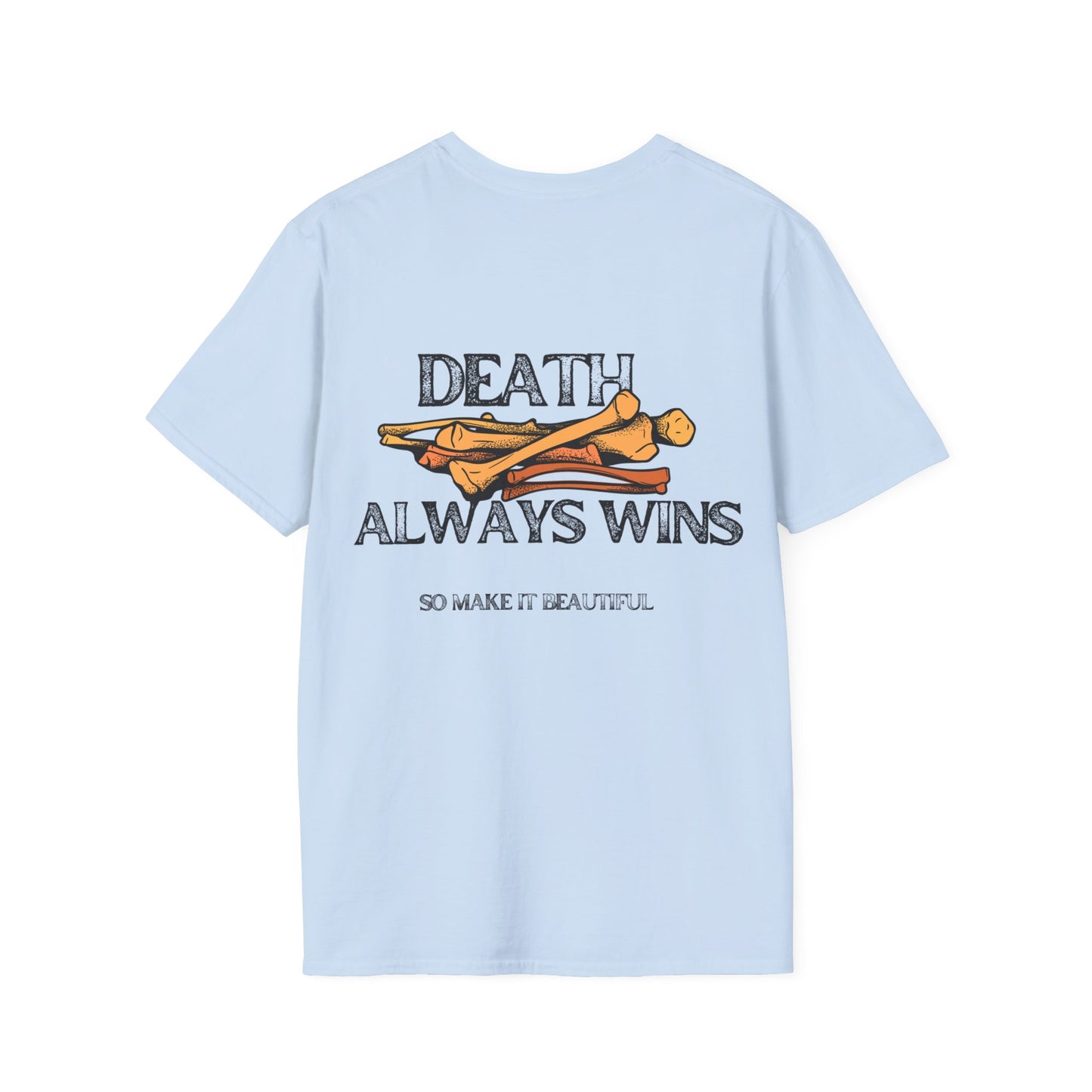 Death Always Wins T-Shirt