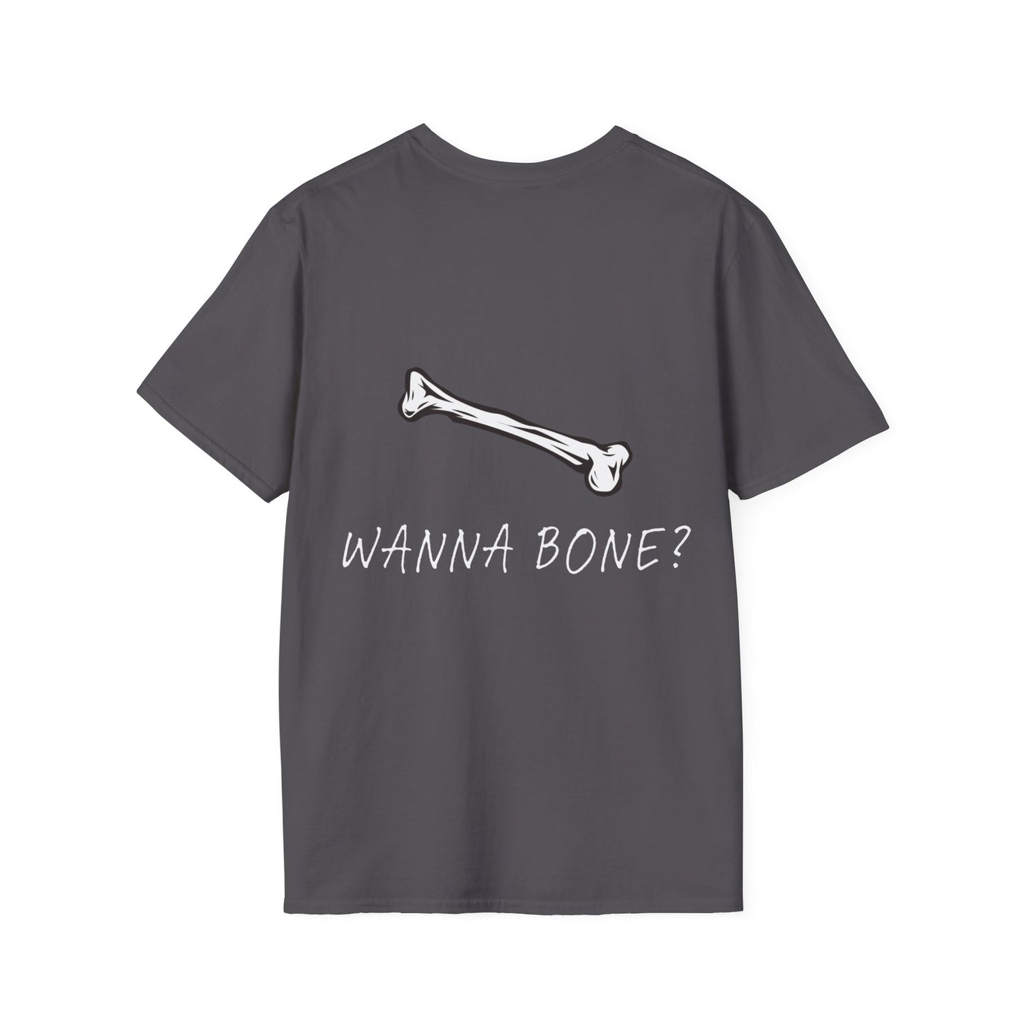 Wanna Bone? T-Shirt