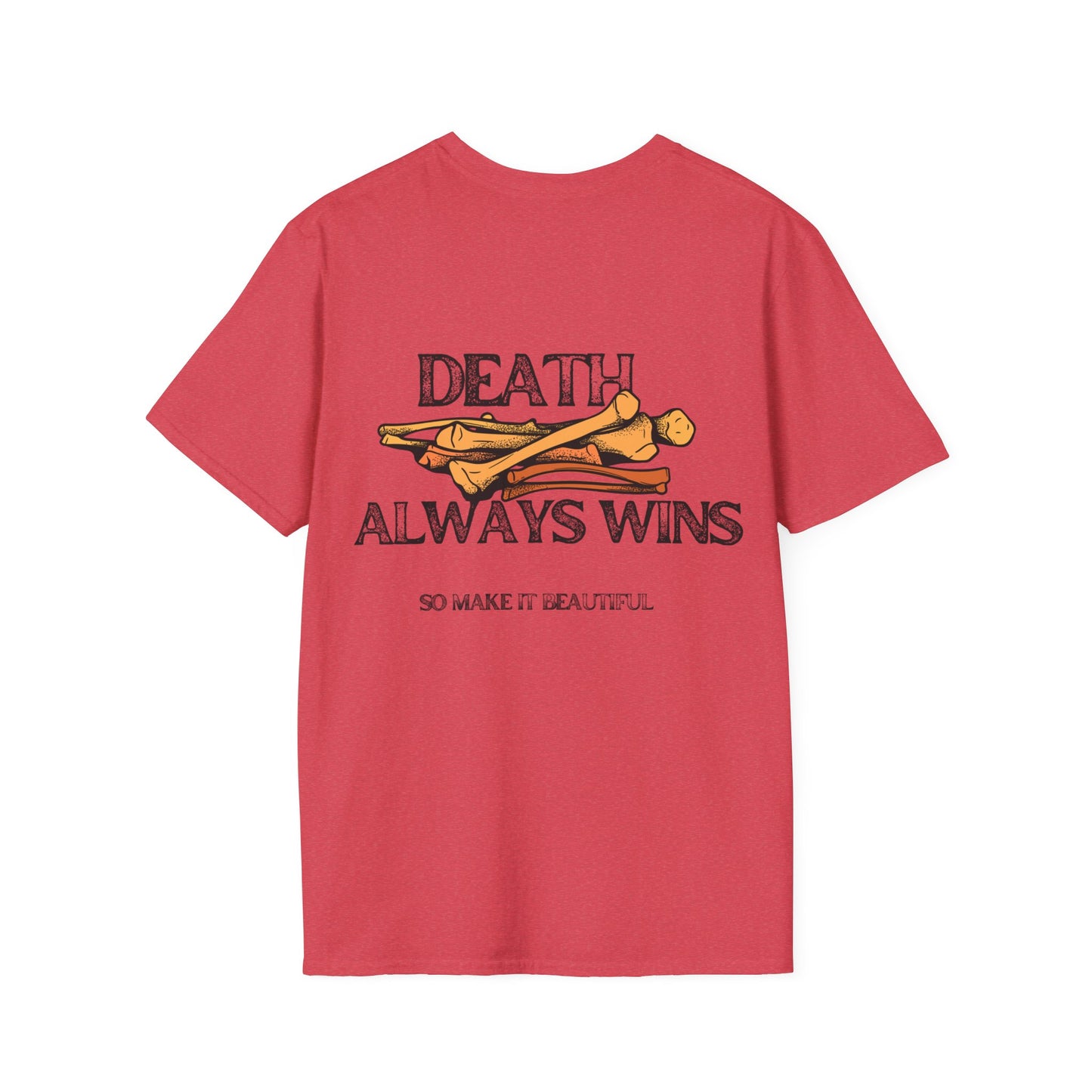 Death Always Wins T-Shirt