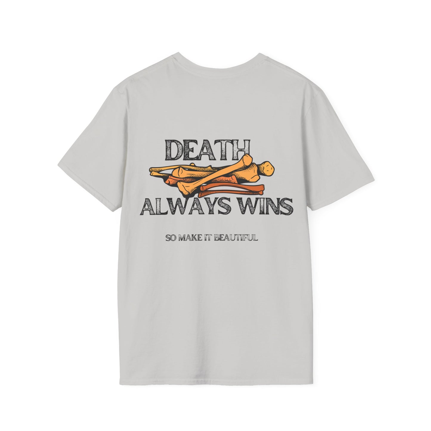 Death Always Wins T-Shirt