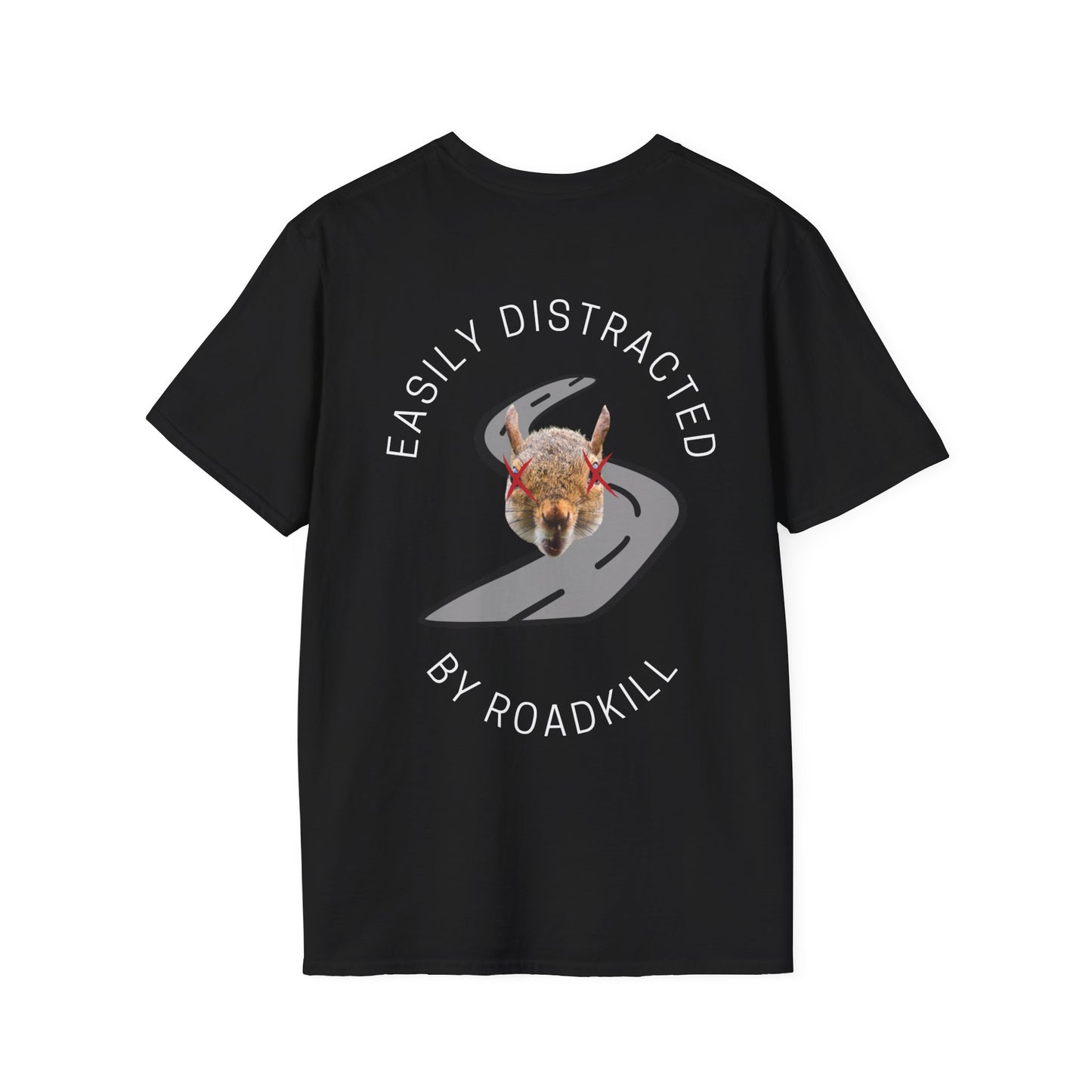 Easily Distracted By Roadkill T-Shirt