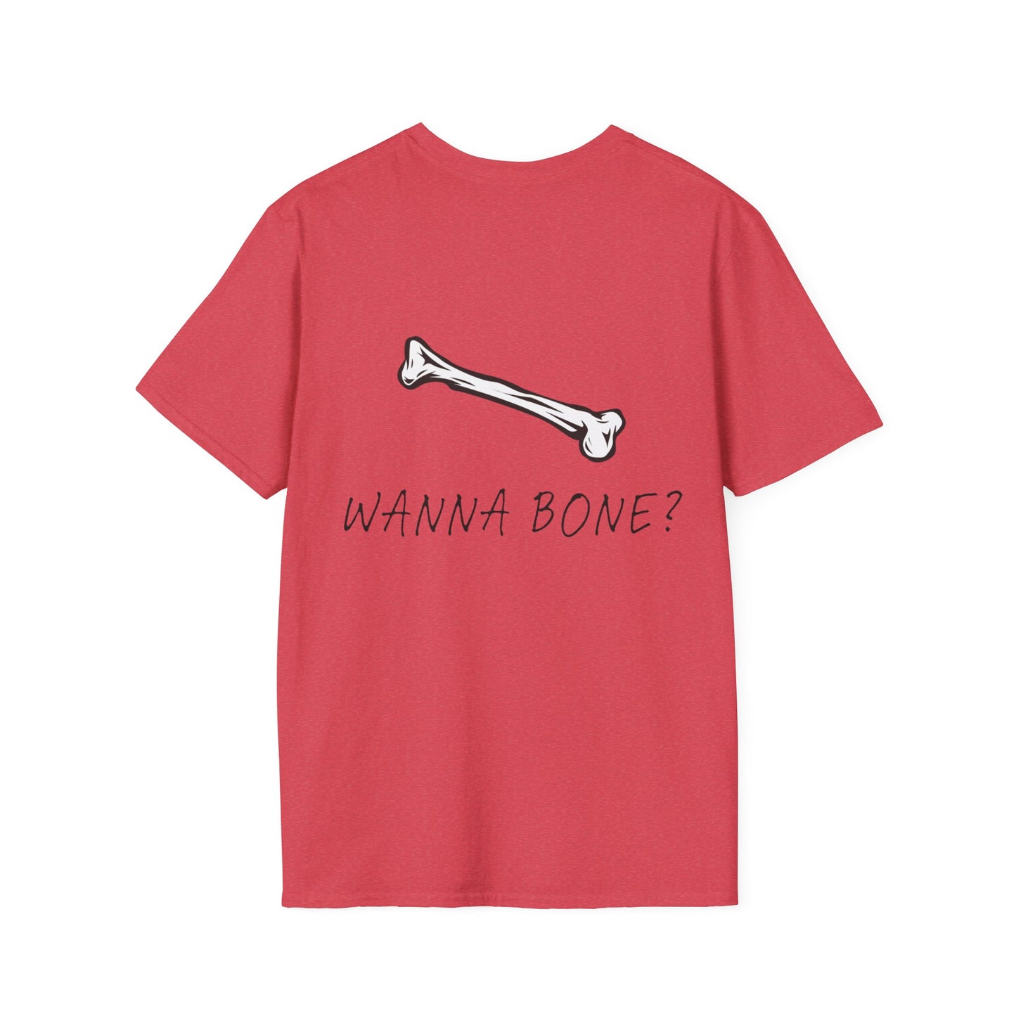 Wanna Bone? T-Shirt